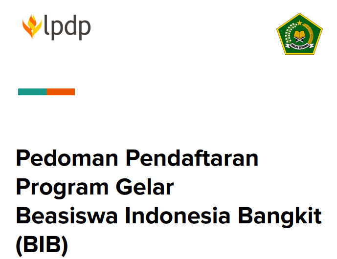 Pedoman Pendaftaran Program Gelar Beasiswa Indonesia Bangkit BIB Tahap I Tahun 2022