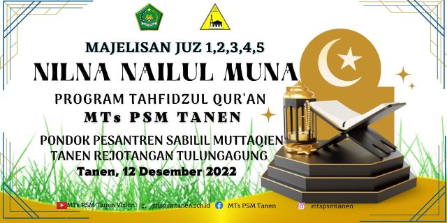 Majelisan Program Tahfidzul Quran Pondok PSM Tanen Rejotangan Tulungagung 2022