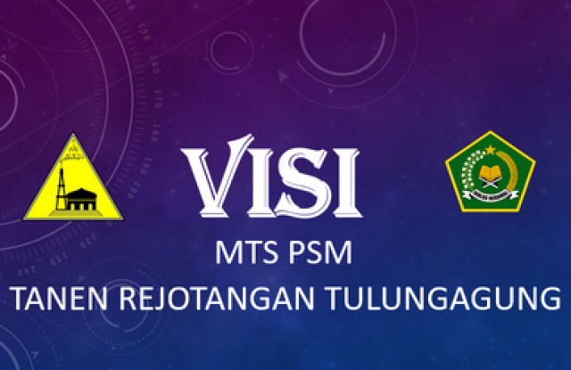 Visi MTs PSM Tanen Rejotanga Tulungagung