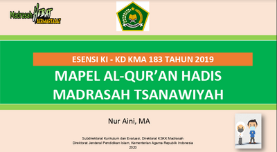 Inti dari KI-KD KMA 183 Tahun 2019 Mapel Al-Quran Hadits MTs